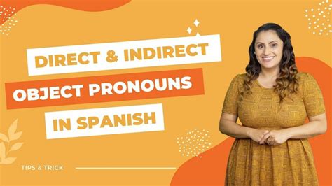 Direct And Indirect Object Pronouns In Spanish A Complete Guide Teacher Catalina