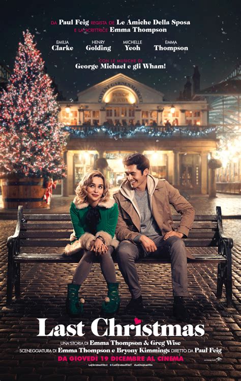 Il film last christmas streaming è una commedia romantica scritta da emma thompson in coppia con il. Last Christmas: a Natale 2019 il film con le musiche di ...