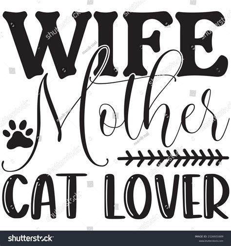 Wife Mother Cat Lover Tshirt Design Stock Vector Royalty Free 2126931689 Shutterstock