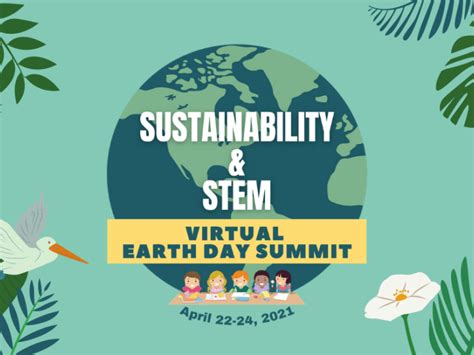 Sustainability And Stem Virtual Earth Day Summit Ecoparent Magazine