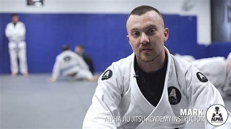 Alpha Jiu Jitsu Academy Testimonials Mark Youtube