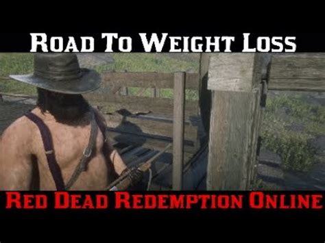 How to gain weight red dead online. Road To Weight Loss | Red Dead Redemption Online PS4 Pro ...