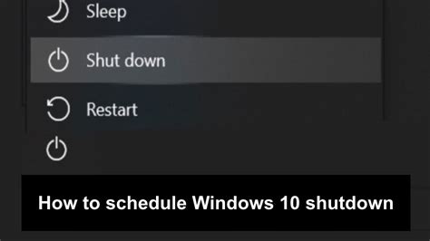 How To Schedule Windows 10 Shutdown