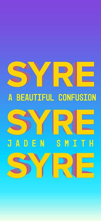 For Anyone Needing The Syre Album Cover Without Text Here Ya Go Jaden
