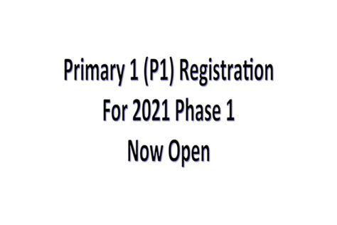 Primary 1 P1 Registration For Phase 1 Now Open