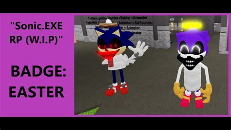 Robloxsonicexe Rp Wip Badge Easter Youtube