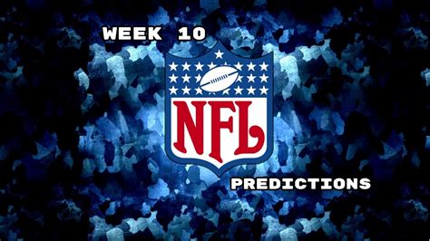 Week 10 Nfl Predictions Youtube