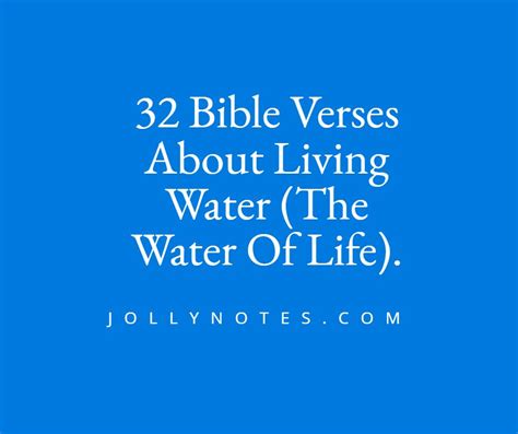 32 Bible Verses About Living Water The Water Of Life Daily Bible Verse Blog