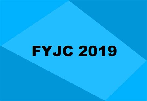 Fyjc 2019 Application Admission Dates Eligibility Cut Off And Fees