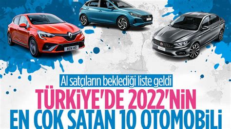 2022 de Türkiye de en çok satılan otomobiller