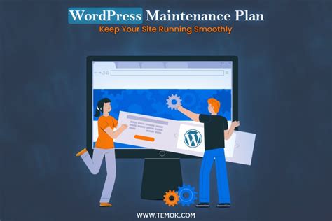 Wordpress Maintenance Plan Keep Your Site Running Smoothly By Melisa