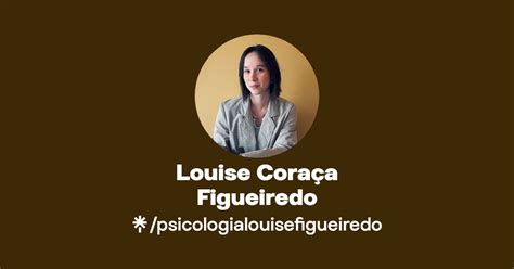 Louise Coraça Figueiredo Linktree