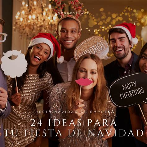 24 Ideas Divertidas Para Fiestas De Navidad En Empresas Venuesplace