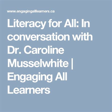 Literacy For All In Conversation With Dr Caroline Musselwhite