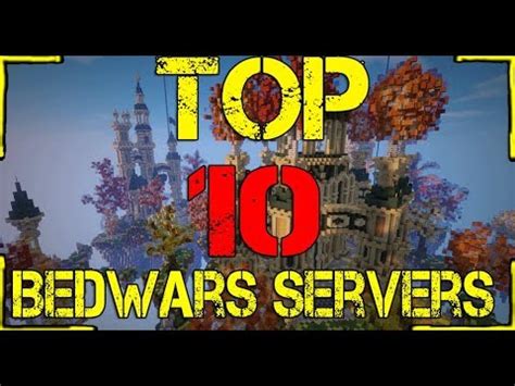 This is the most popular servers on the list since the 1th in this month. TOP 10 MINECRAFT BEDWARS SERVERS - YouTube