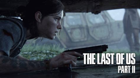 Rumor New The Last Of Us 2 Trailer Coming This Week Release Date To