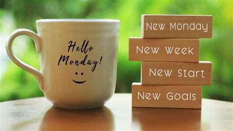 Good Morning Monday Inspiration For A New Week 31 Daily