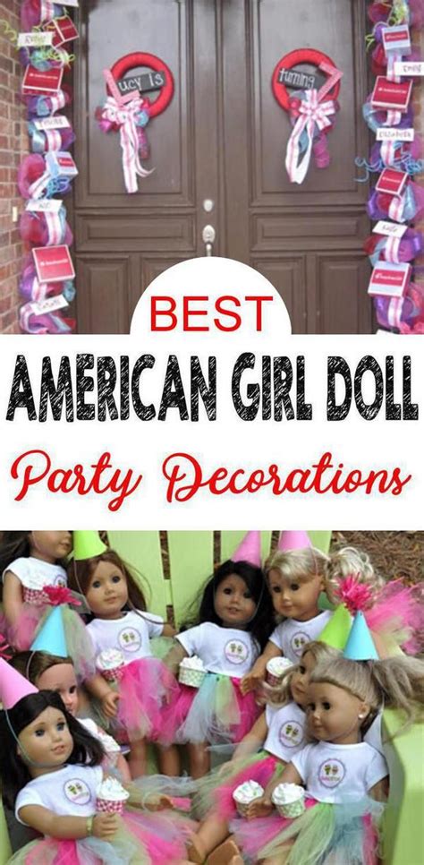 american girl party decorations best birthday party ideas for an