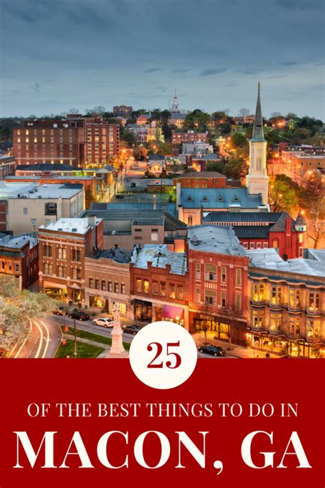 23 Magnificent Things To Do In Macon Ga You Wont Want To Miss