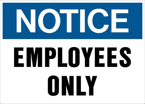 Notice Employees Only Western Safety Sign