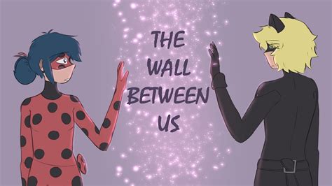 ~the Wall Between Us~ Miraculous Ladybug Map Youtube