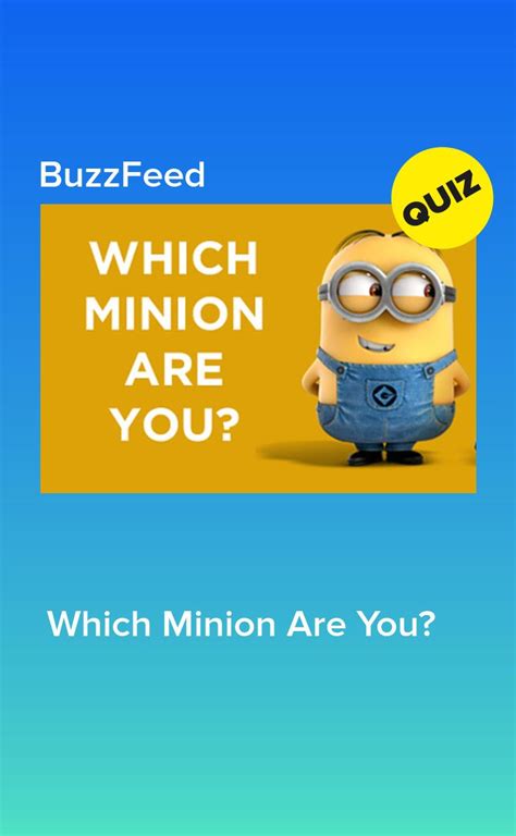 Which Minion Are You Minions Quiz