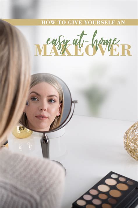 How To Give Yourself An Easy At Home Makeover Beauty Makeover