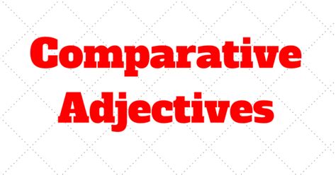 Get Ejemplos De Comparativos Y Superlativos En Ingles Png Perfecto