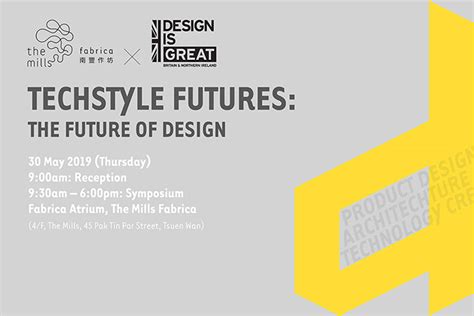 Techstyle Futures The Future Of Design The Mills Fabrica