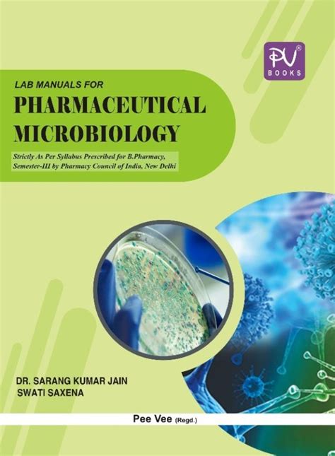Lab Manuals For Pharmaceutical Microbiology Sem Iii Bpharm Medical