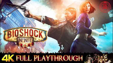 Bioshock 3 Infinite Full Game Gameplay Walkthrough No Commentary Ultra 4k 60fps Youtube
