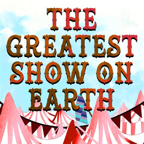 Greatest Show On Earth Centre Stage