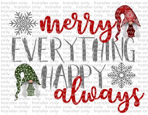 Merry Everything Happy Always Waterslide Sublimation Transfers