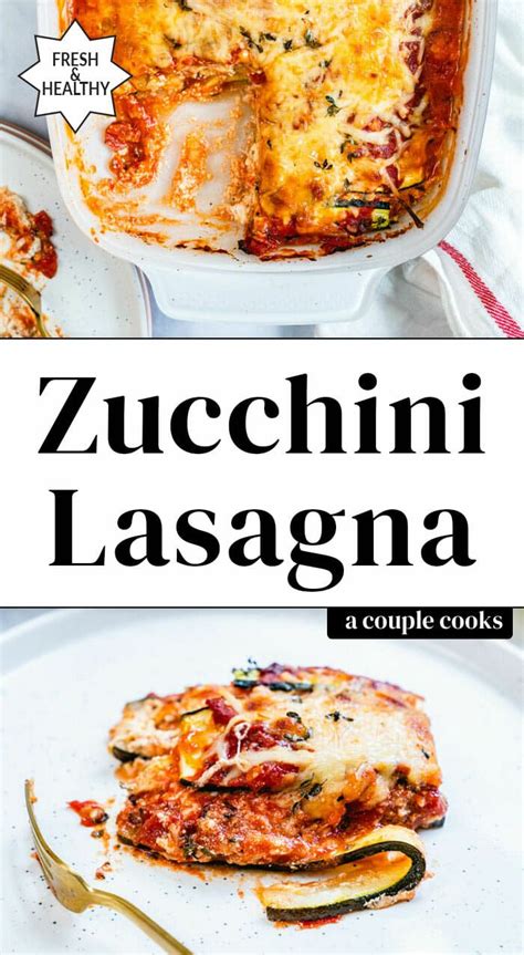 If you are using a homemade sauce make. Perfect Zucchini Lasagna (Not Watery!) - A Couple Cooks ...