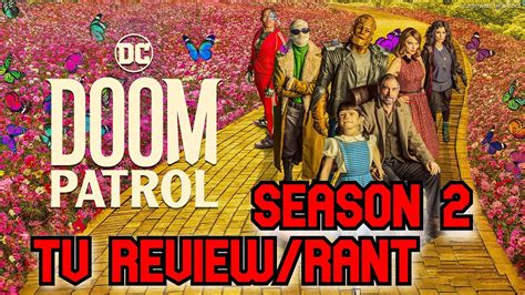 Doom Patrol Season 2 Review Youtube