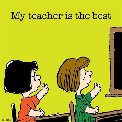My Teacher Is The Best Snoopy School Snoopy Quotes Snoopy Love