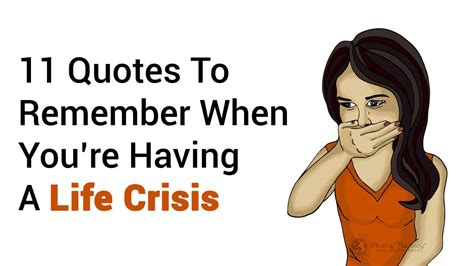 11 Quotes To Remember When Youre Having A Life Crisis