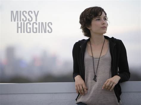 Missy higgins has revealed that being questioned about her sexuality at the height of her fame was 'traumatic' for her. Missy Higgins - Missy Higgins Wallpaper (698791) - Fanpop