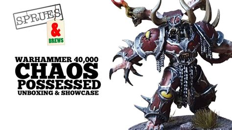 Chaos Possessed Unboxing And Review Warhammer 40k Chaos Space Marines