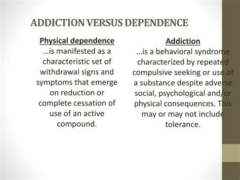 Ppt Addiction Versus Dependence Powerpoint Presentation Free Download Id 3063625