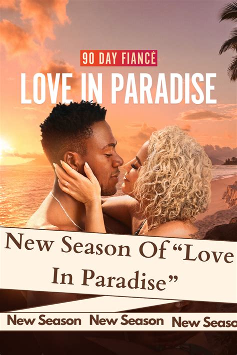 90 Day Fiance Tlc Announces Brand New Season Of “love In Paradise” In 2023 90 Day Fiance