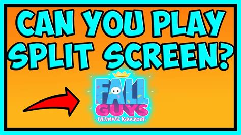 Can You Play Fall Guys Split Screen Honest Talk Youtube