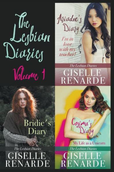 the lesbian diaries volume one ariadne s diary bridie s diary cosima s diary by giselle