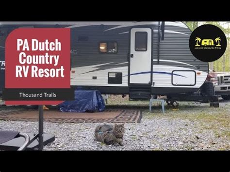 Hours may change under current circumstances PA Dutch Country RV Resort, PA - YouTube