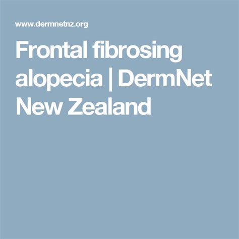 Frontal Fibrosing Alopecia Dermnet New Zealand Alopecia Frontal