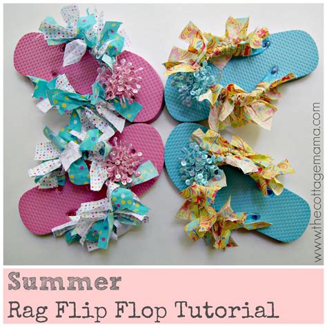 Summer Rag Flip Flop Tutorial The Cottage Mama