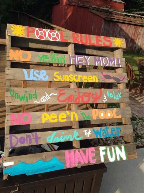 Pool signs are used at public and private pools as a way to communicate rules, safety warnings, important notices and more to all occupants of the swimming pool. Pool sign. I like the pallet idea, would use different ...