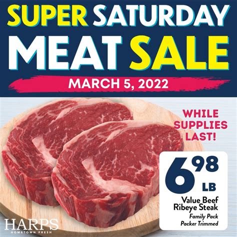 🥩 Dont Miss Our Special On Ribeyes During Our Super Saturday Meat Sale Price Good At All Harps