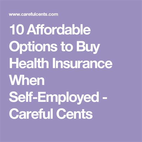 10 Affordable Self-Employed Health Insurance Options (2019) | Health insurance options ...