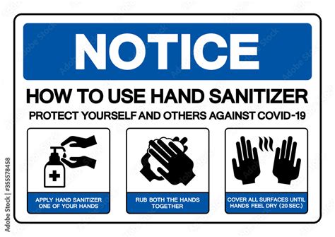 Notice How To Use Hand Sanitizer Protect Yourself And Others Against